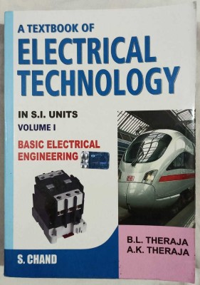 A Textbook Of Electrical Technology(Paperback, B. L. Theraja, A. K. Theraja)