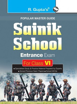Sainik School Entrance Exam Guide For (6th) Class VI)(Paperback, By R Gupta)