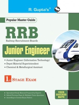 RRB: Junior Engineer (JE-IT/Depot Material Superintendent/Chemical & Metallurgical Assistant) 1st-Stage Recruitment Exam Guide(Paperback, By R Gupta)