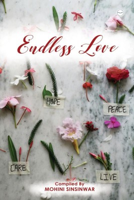 Endless love(English, Paperback, Mohini Sinsinwar)