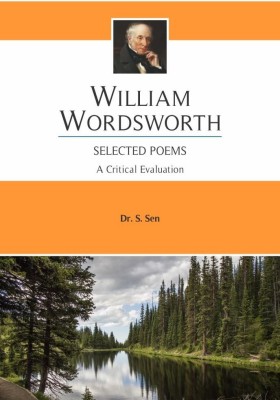 William Wordsworth: Selected Poems(Paperback, Dr. S.Sen)