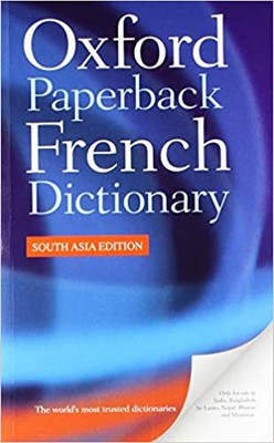 OXFORD PAPERBACK FRENCH DICTIONARY 3E(Books, MARIANNE CHALMERs)