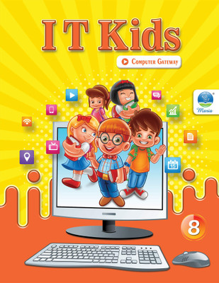 I.T. Kids Class 8(Paperback, Hari Ganesh, James Manoharan, Sathees Kumar)