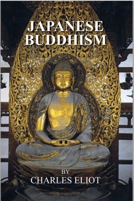 Japanese Buddhism(Hardcover, Charles Eliot)