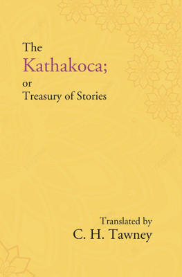 The Kathakoca ; or Treasury of Stories(Paperback, Translated C. H. Tawney)