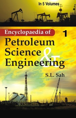 Encyclopaedia of Petroleum Science And Engineering (Petroleum Prospecting, Petrography and Vertical Seismic Profiling), Vol.8(English, Hardcover, S. L. Sah)