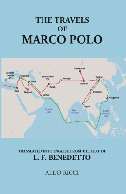 The Travels Of Marco Polo(Paperback, L. F. Benedetto)