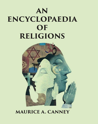 An Encyclopaedia of Religions(Paperback, Maurice A. Canney)