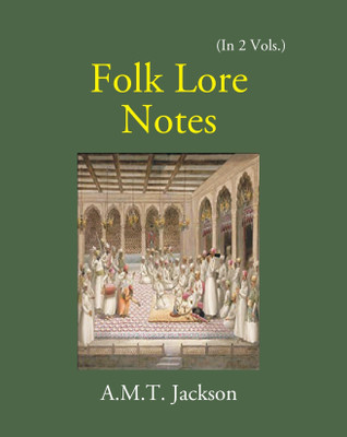 Folk Lore Notes Folklore Of Konkan (2nd) Volume Vol. 2nd(Paperback, A. M. T. Jackson)