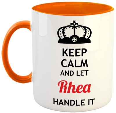 Furnish Fantasy Keep Calm and Let Rhea Handle It Ceramic Coffee - Best Birthday Gift for Son, Daughter, Brother, Sister, Gift for Friends - Color - Orange, Name - Rhea Ceramic Coffee Mug(350 ml)