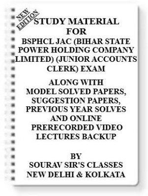 Study Material For Bsphcl Jac (Bihar State Power Holding Company Limited) (Junior Accounts Clerk) Exam [pack Of 4 Books] With Model Question Papers + Topicwise Analysis + Mcq Questions(Spiral, SOURAV SIR)