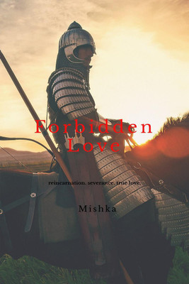 Forbidden Love(English, Paperback, Mishka)