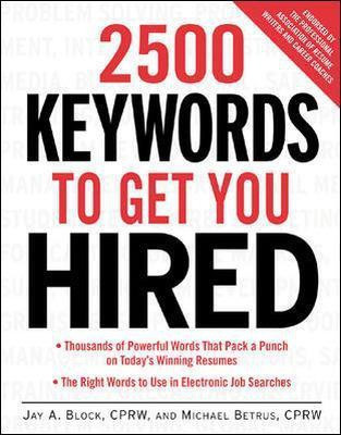 2500 Keywords to Get You Hired(English, Paperback, Block Jay)
