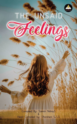 THE UNSAID FEELINGS(Paperback, SAMRIN NISHA. S)