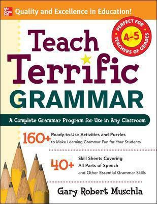 Teach Terrific Grammar, Grades 4-5(English, Electronic book text, Muschla Gary Robert)