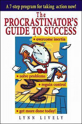 The Procrastinator's Guide to Success(English, Electronic book text, Lively Lynn)