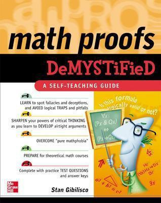 Math Proofs Demystified(English, Electronic book text, Gibilisco Stan)