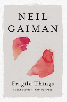 Fragile Things(English, Paperback, Gaiman Neil)