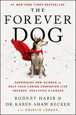 The Forever Dog(English, Hardcover, Habib Rodney)