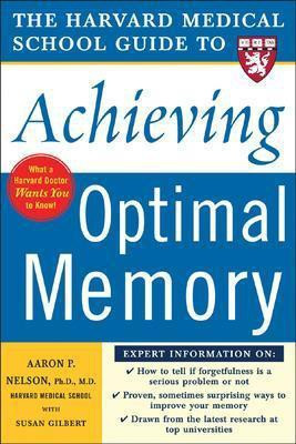Harvard Medical School Guide to Achieving Optimal Memory(English, Electronic book text, Nelson Aaron P)