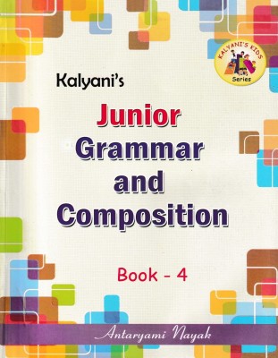 JUNIOR GRAMMAR AND COMPOSITION BOOK-4(Paperback, ANTARYAMI NAYAK)