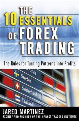 The 10 Essentials of Forex Trading(English, Electronic book text, Martinez Jared)