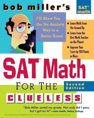 Bob Miller's SAT Math for the Clueless, 2nd Ed(English, Electronic book text, Miller Bob MR M S)