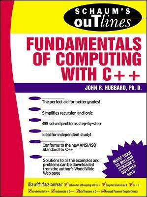 Schaum's Outline of Fundamentals of Computing with C++(English, Paperback, Hubbard John)
