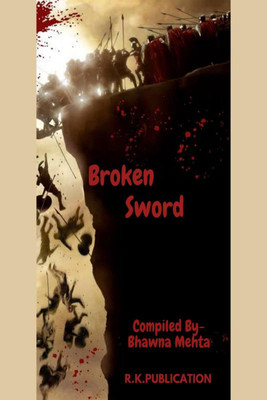 Broken Sword(English, Paperback, Bhawna Mehta)