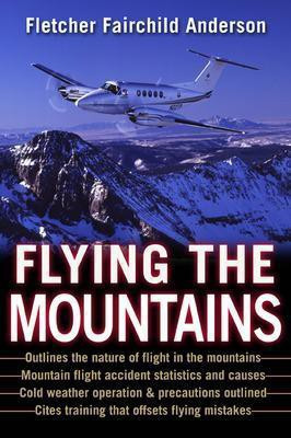 Flying the Mountains(English, Electronic book text, Anderson Fletcher)
