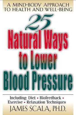 25 Nautural Ways to Lower Blood Pressure(English, Electronic book text, Scala James)