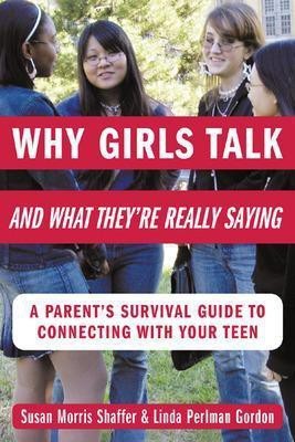 Why Girls Talk--And What They're Really Saying(English, Electronic book text, Shaffer Susan Morris)