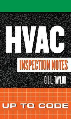 HVAC Inspection Notes: Up to Code(English, Electronic book text, Taylor Gil)