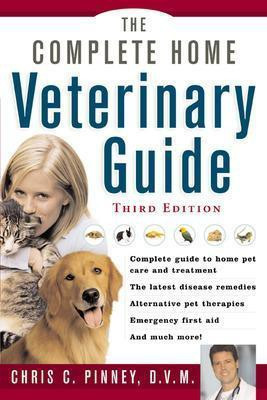 The Complete Home Veterinary Guide(English, Electronic book text, Pinney Chris C Dr)