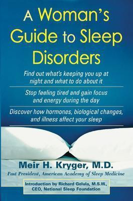 A Woman's Guide to Sleep Disorders(English, Electronic book text, Kryger Meir M D)