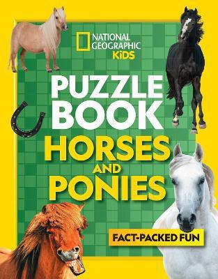 Puzzle Book Horses and Ponies(English, Paperback, National Geographic Kids)