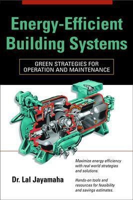 Energy-Efficient Building Systems(English, Hardcover, Jayamaha Lal)