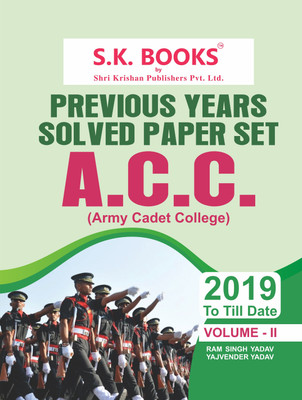 ACC Army Cadet College Previous Years Solved Paper (2019 To Till Date) Vol-II English Medium(Paperback, Ram Singh Yadav, Yajvender Yadav)