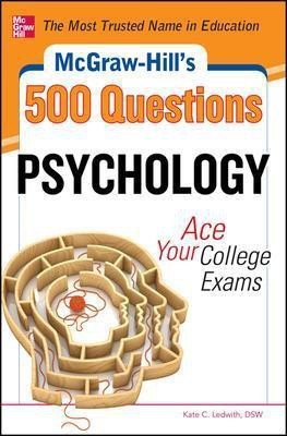 McGraw-Hill's 500 Psychology Questions: Ace Your College Exams(English, Paperback, Ledwith Kate)