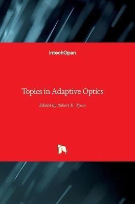 Topics in Adaptive Optics(English, Hardcover, unknown)