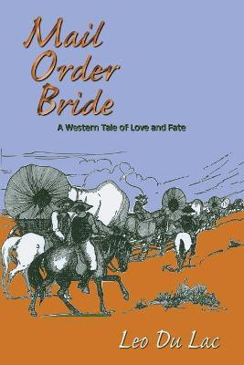 Mail Order Bride(English, Paperback, Du Lac Leo)
