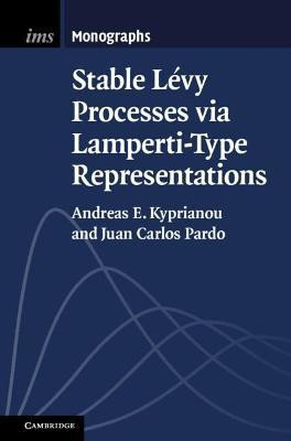 Stable Levy Processes via Lamperti-Type Representations(English, Hardcover, Kyprianou Andreas E.)