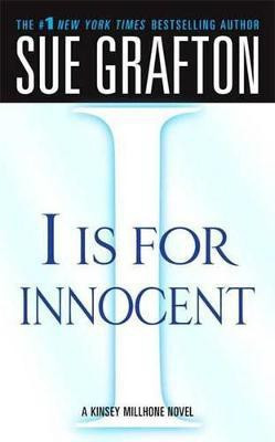 I Is for Innocent(English, Paperback, Grafton Sue)