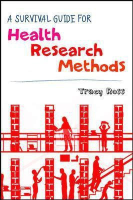 A Survival Guide for Health Research Methods(English, Electronic book text, Ross Tracy)