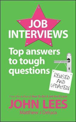 Job Interviews: Top answers to tough questions  - Top Answers to Tough Questions(English, Paperback, Lees John)