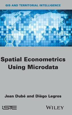 Spatial Econometrics using Microdata(English, Hardcover, Dube Jean)