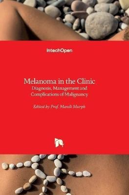 Melanoma in the Clinic(English, Hardcover, unknown)