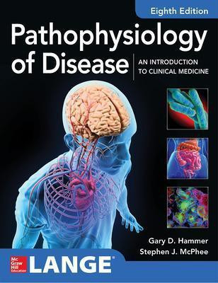 Pathophysiology of Disease: An Introduction to Clinical Medicine 8E(English, Paperback, Hammer Gary)