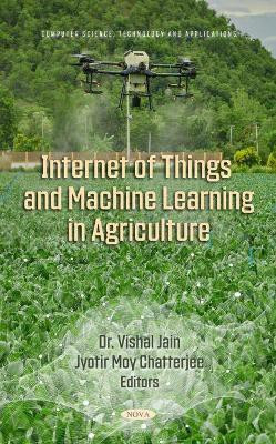 Internet of Things and Machine Learning in Agriculture(English, Hardcover, unknown)