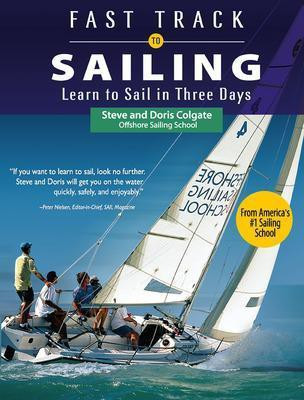 Fast Track to Sailing(English, Paperback, Colgate Steve)